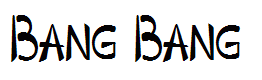 Bang Bang 