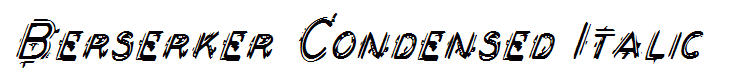 Berserker Condensed Italic
