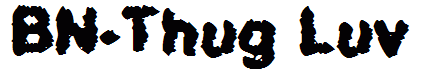 BN-Thug Luv