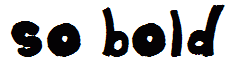 So Bold