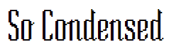 So Condensed