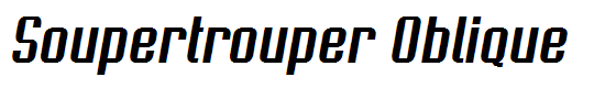 Soupertrouper Oblique