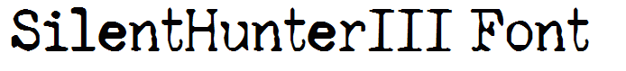 SilentHunterIII Font