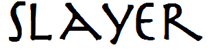 Slayer