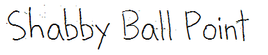 Shabby Ball Point
