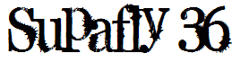 Supafly 36
