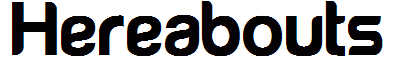 Hereabouts