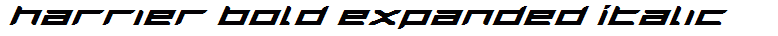 Harrier Bold Expanded Italic