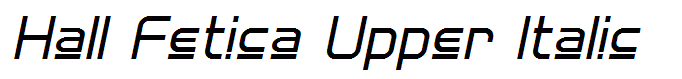 Hall Fetica Upper Italic