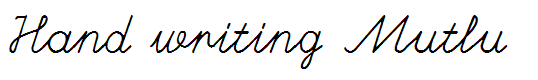 Hand writing Mutlu