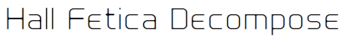 Hall Fetica Decompose