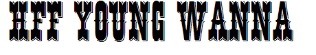 HFF Young Wanna