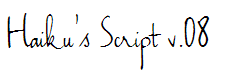 Haiku's Script v.08
