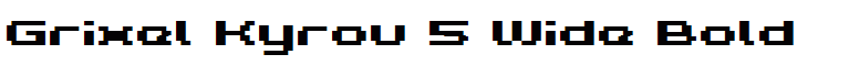 Grixel Kyrou 5 Wide Bold