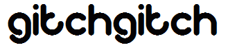 gitchgitch