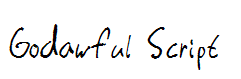 Godawful Script