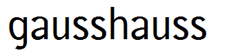 gausshauss