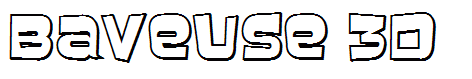 Baveuse 3D