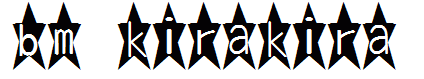 bm kirakira