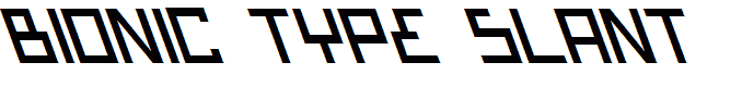 Bionic Type Slant
