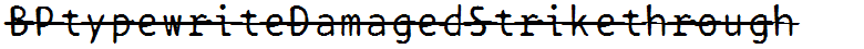 BPtypewriteDamagedStrikethrough