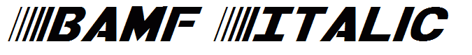 Bamf Italic