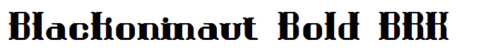 Blackoninaut Bold BRK