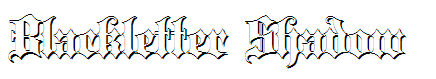 Blackletter Shadow