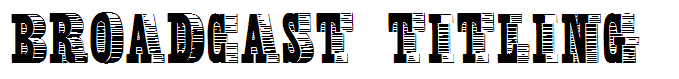 Broadcast Titling