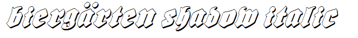 Bierg?rten Shadow Italic