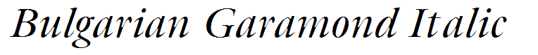 Bulgarian Garamond Italic