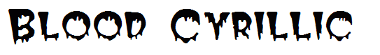 Blood Cyrillic