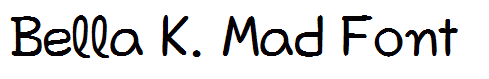 Bella K. Mad Font