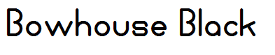 Bowhouse Black