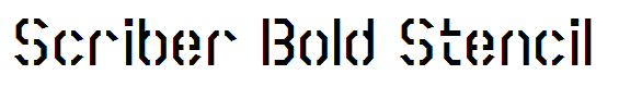 Scriber Bold Stencil