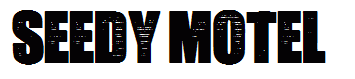Seedy Motel