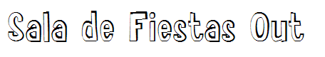 Sala de Fiestas Out