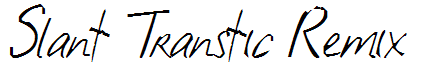 Slant Transtic Remix