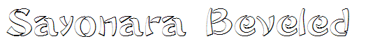 Sayonara Beveled