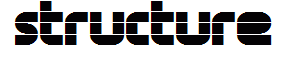 Structure