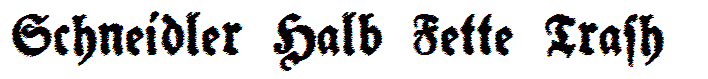 Schneidler Halb Fette Trash