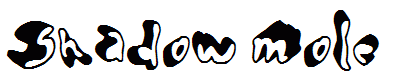 Shadow Mole
