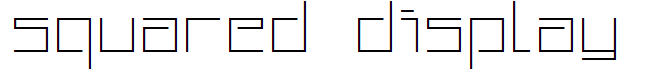 Squared Display