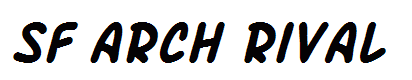 SF Arch Rival
