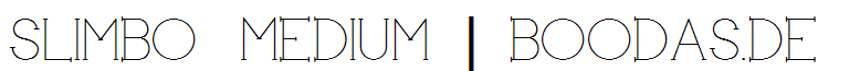 Slimbo Medium | boodas.de