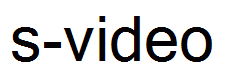 s-video