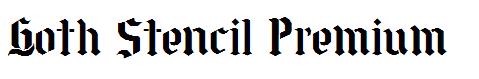 Goth Stencil Premium