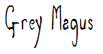 Grey Magus