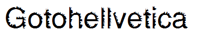 Gotohellvetica