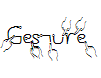 Gesture